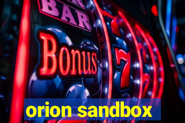 orion sandbox